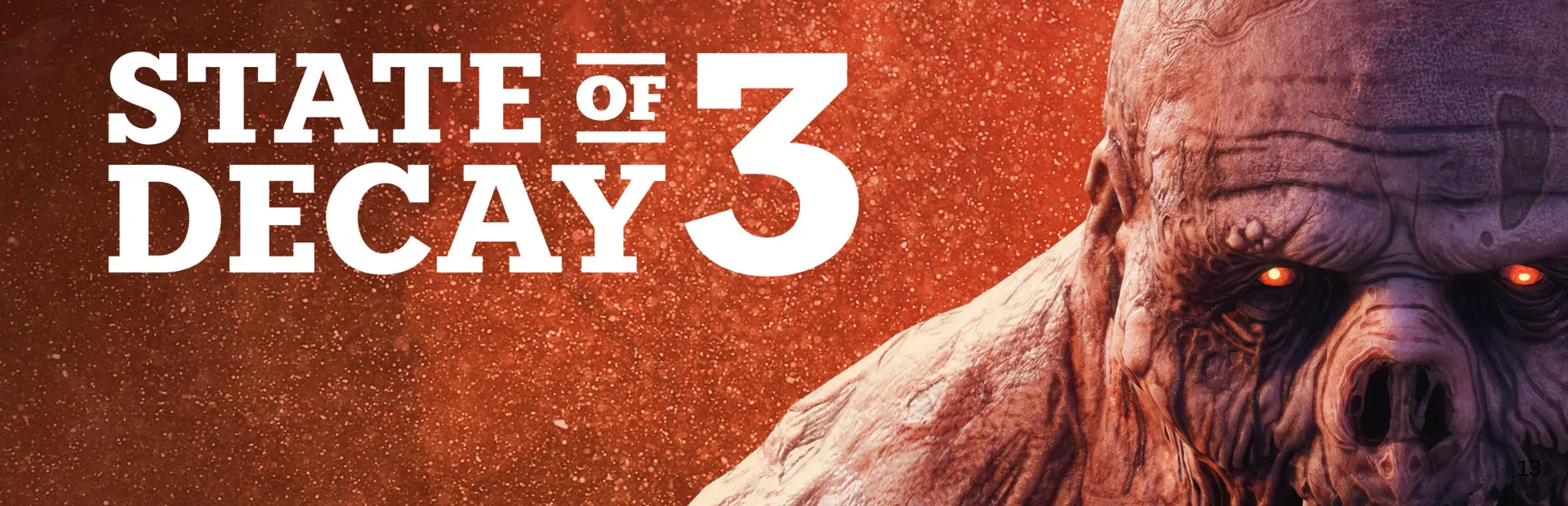 A close-up of a State of Decay 3 bloater with glowing red eyes beside the game's title text.