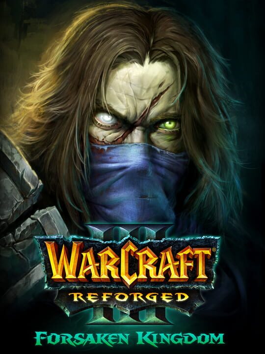 Warcraft III: Reforged - Forsaken Kingdom