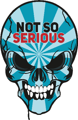 Not So Serious